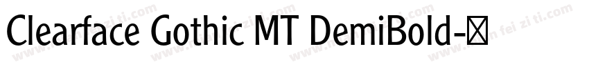 Clearface Gothic MT DemiBold字体转换